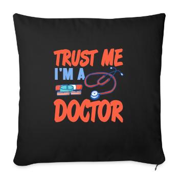 Trust Me I'm A Doctor Awesome Doctor T-Shirt - Sofakissenbezug 45 x 45 cm - Schwarz - Vorne