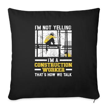 I'm A Construction Worker Concrete Whisperer Job - Sofa pillowcase 17,3'' x 17,3'' (45 x 45 cm) - black - Front
