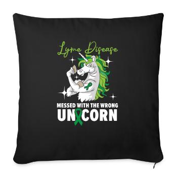 Lyme Disease Messed With The Wrong Unicorn - Sofa pillowcase 17,3'' x 17,3'' (45 x 45 cm) - black - Front