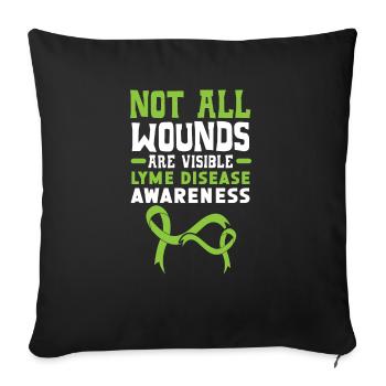 Not All Wounds Are Visible Lyme Disease Awareness - Sofa pillowcase 17,3'' x 17,3'' (45 x 45 cm) - black - Front