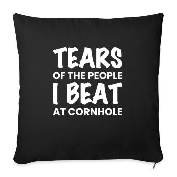 Tears Of The People I Beat At Cornhole - Sofa pillowcase 17,3'' x 17,3'' (45 x 45 cm) - black - Front