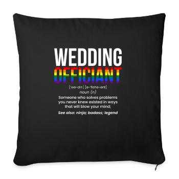 Wedding Officiant LGBT Shirt Geschenk Definition - Sofakissenbezug 45 x 45 cm - Schwarz - Vorne