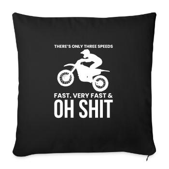 Trois vitesses rapides, très rapides et oh merde motocross - Housse de coussin décorative 45 x 45 cm - noir - Devant