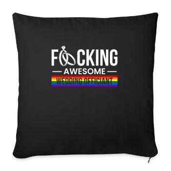 Fucking Awesome Wedding Officiant LGBT - Sofakissenbezug 45 x 45 cm - Schwarz - Vorne