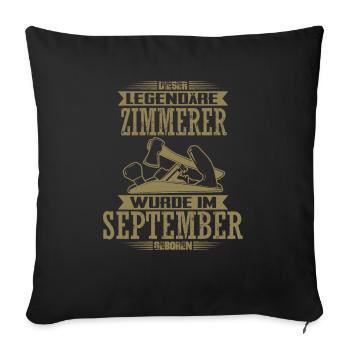 Zimmerer Geburtstag September Geburtsmonat - Sofakissenbezug 45 x 45 cm - Schwarz - Vorne