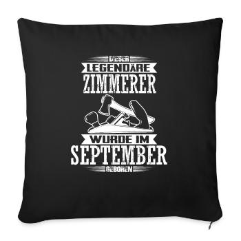 Zimmerer Geburtstag September Geburtsmonat - Sofakissenbezug 45 x 45 cm - Schwarz - Vorne