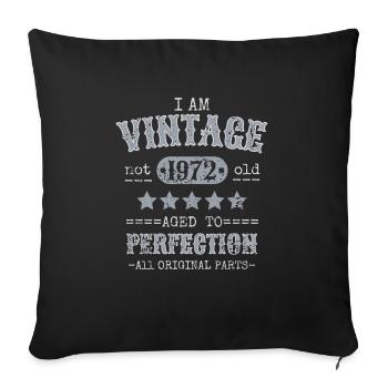 50. Geburtstag I'm Vintage not old 1972 - Sofakissenbezug 45 x 45 cm - Schwarz - Vorne