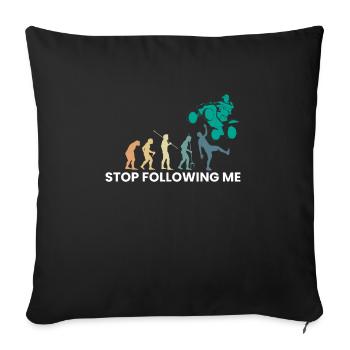 Vintage Retro Stop Following Me Quad Shirt - Sofa pillowcase 17,3'' x 17,3'' (45 x 45 cm) - black - Front