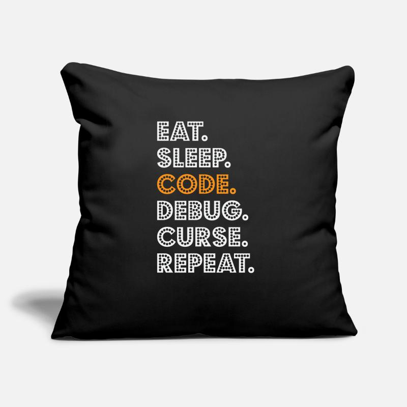 Eat Sleep Code Debug Curse Répéter Programmeur Coder Housse de coussin décorative 45 x 45 cm