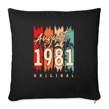 1981 En août, vœux d’anniversaire - Housse de coussin décorative 45 x 45 cm - noir - Devant