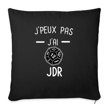 Je peux pas j'ai jdr - Housse de coussin décorative 45 x 45 cm - noir - Devant