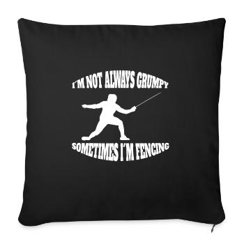 Fencing funny martial arts funny fencer saying - Sofa pillowcase 17,3'' x 17,3'' (45 x 45 cm) - black - Front