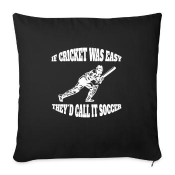 Cricket Saying Cricket Fan Team Cricket Gift - Sofa pillowcase 17,3'' x 17,3'' (45 x 45 cm) - black - Front