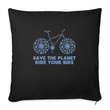 Ride a bike and save your planet - Sofa pillowcase 17,3'' x 17,3'' (45 x 45 cm) - black - Front