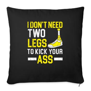 Je n’ai pas besoin de deux jambes pour donner un coup de pied dans le cul amputé - Housse de coussin décorative 45 x 45 cm - noir - Devant