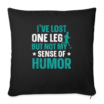 I've Lost One Leg But Not My Sense Of Humor - Sofa pillowcase 17,3'' x 17,3'' (45 x 45 cm) - black - Front