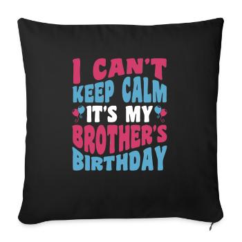Birthday Brother's Birthday Party Children's Birthday Party - Sofa pillowcase 17,3'' x 17,3'' (45 x 45 cm) - black - Front