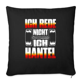 Ich Rede Nicht Ich Hantel Fitness Bodybuilding - Sofakissenbezug 45 x 45 cm - Schwarz - Vorne