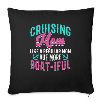 Kreuzfahrt Mom like A Normal Mom But Boat-iful - Sofakissenbezug 45 x 45 cm - Schwarz - Vorne