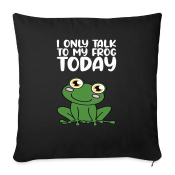 Je ne parle aujourd’hui qu’avec ma grenouille - Housse de coussin décorative 45 x 45 cm - noir - Devant