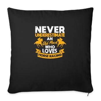 Ne sous-estimez jamais un vieil homme qui - Housse de coussin décorative 45 x 45 cm - noir - Devant