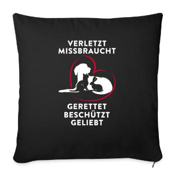 Verletzt Missbraucht Gerettet Beschützt Geliebt - Sofakissenbezug 45 x 45 cm - Schwarz - Vorne