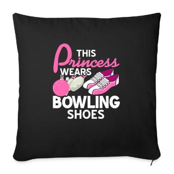 This Princess Wears Bowling Shoes Awesome Tea - Sofa pillowcase 17,3'' x 17,3'' (45 x 45 cm) - black - Front