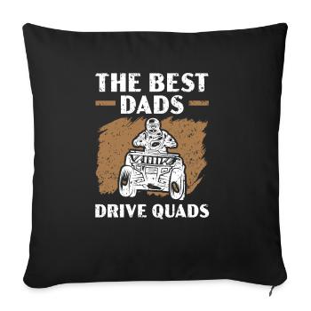 Die besten Väter fahren Quads ATV Daddy Offroading - Sofakissenbezug 45 x 45 cm - Schwarz - Vorne