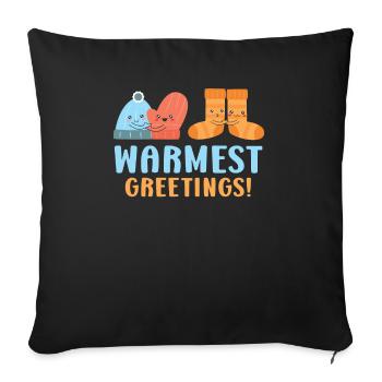 Warmest Greetings Snow Snowy Climate Winter Season - Sofa pillowcase 17,3'' x 17,3'' (45 x 45 cm) - black - Front