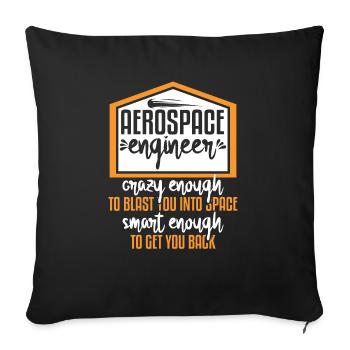 Aerospace Engineer Crazy Smart Enough - Sofa pillowcase 17,3'' x 17,3'' (45 x 45 cm) - black - Front