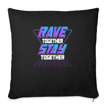 Raves Together Electronic Dance EDM DJ Club Music - Sofakissenbezug 45 x 45 cm - Schwarz - Vorne
