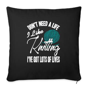 Je n’ai pas besoin d’une vie que j’aime tricoter drôle T-Shirt - Housse de coussin décorative 45 x 45 cm - noir - Devant