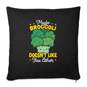 Maybe Broccoli Doesn't Like You Either Vegetable - Sofa pillowcase 17,3'' x 17,3'' (45 x 45 cm) - black - Front