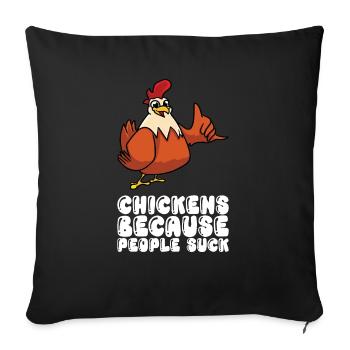 Poulets parce que les gens sont de la merde - Housse de coussin décorative 45 x 45 cm - noir - Devant