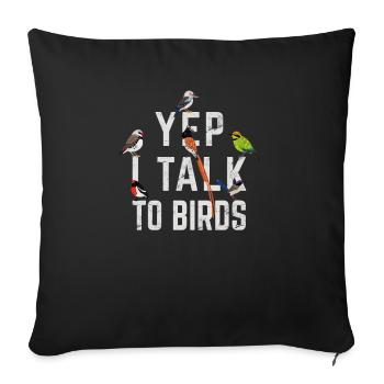 Oui je parle aux oiseaux drôles d’oiseaux amateurs d’oiseaux cool bird wa - Housse de coussin décorative 45 x 45 cm - noir - Devant