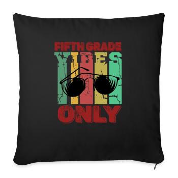 Fifth Grade Vibes 5th Grade Retro Back To School - Sofa pillowcase 17,3'' x 17,3'' (45 x 45 cm) - black - Front