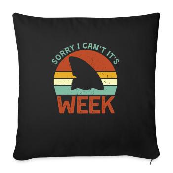 Vintage Sorry I Can t It s Week Funny Shark Gift - Sofakissenbezug 45 x 45 cm - Schwarz - Vorne