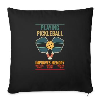 Das Spielen von Pickleball verbessert den Spaß am Gedächtnis des Dink-Trainers - Sofakissenbezug 45 x 45 cm - Schwarz - Vorne