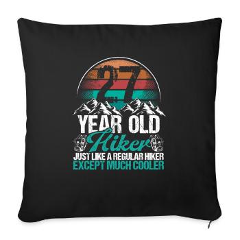 27 Birthday Hiking Mountains 27 Year Old Hiker - Sofakissenbezug 45 x 45 cm - Schwarz - Vorne