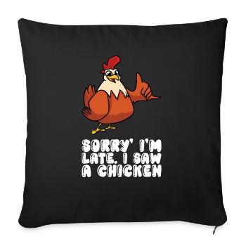 Désolé à tard j’ai vu un poulet - Housse de coussin décorative 45 x 45 cm - noir - Devant