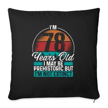 78 Birthday Idea Men Birthdays Funny 78 Year Old - Sofa pillowcase 17,3'' x 17,3'' (45 x 45 cm) - black - Front