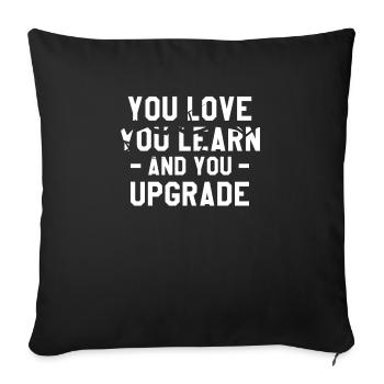 You Love You Learn And You Upgrade Divorcement - Sofa pillowcase 17,3'' x 17,3'' (45 x 45 cm) - black - Front