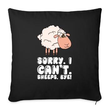 Sorry, I Can't Shear Bye - Sofa pillowcase 17,3'' x 17,3'' (45 x 45 cm) - black - Front