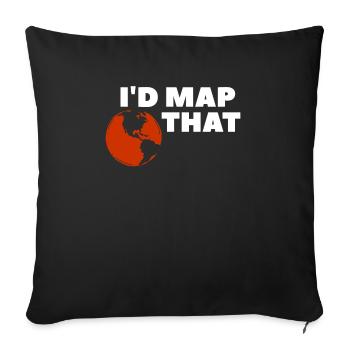 I'd Map That Geography Geographer World Map - Sofa pillowcase 17,3'' x 17,3'' (45 x 45 cm) - black - Front