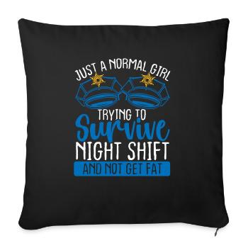 Policeman Women Survive Night Shift Police Officer - Sofakissenbezug 45 x 45 cm - Schwarz - Vorne