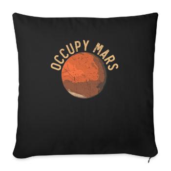 Occupy Mars Outerspace Planet Astronomer Astronomy - Sofa pillowcase 17,3'' x 17,3'' (45 x 45 cm) - black - Front