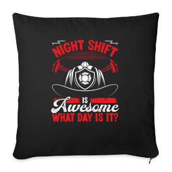 Night Shift Firefighter Volunteer Fire Hose - Sofakissenbezug 45 x 45 cm - Schwarz - Vorne