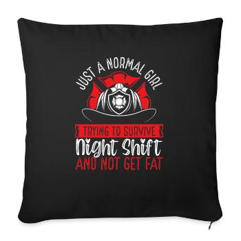 Night Shift Firefighter Normal Girl Volunteer - Sofakissenbezug 45 x 45 cm - Schwarz - Vorne