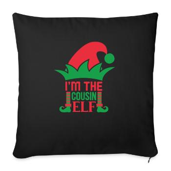 I'm the cousin elf - Sofa pillowcase 17,3'' x 17,3'' (45 x 45 cm) - black - Front