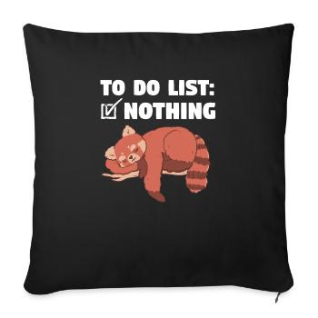 To Do List Nothing Red Pandas Panda Lover - Sofakissenbezug 45 x 45 cm - Schwarz - Vorne